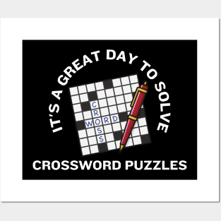 It's A Great Day To Solve Crossword Puzzles Posters and Art